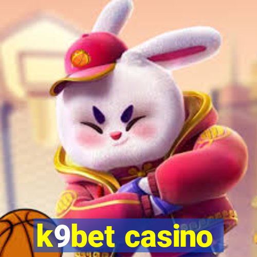 k9bet casino